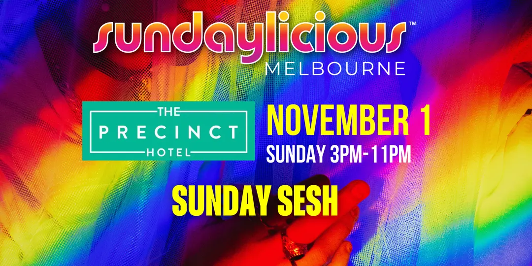 SUNDAYLICIOUS MELBOURNE | NOV 1 | SUNDAY 3PM - 11PM | THE PRECINCT thumbnail